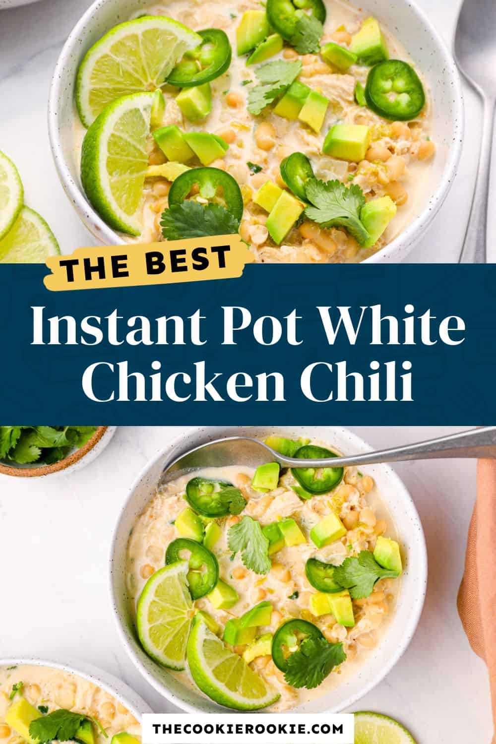 Instant Pot White Chicken Chili Recipe - The Cookie Rookie®