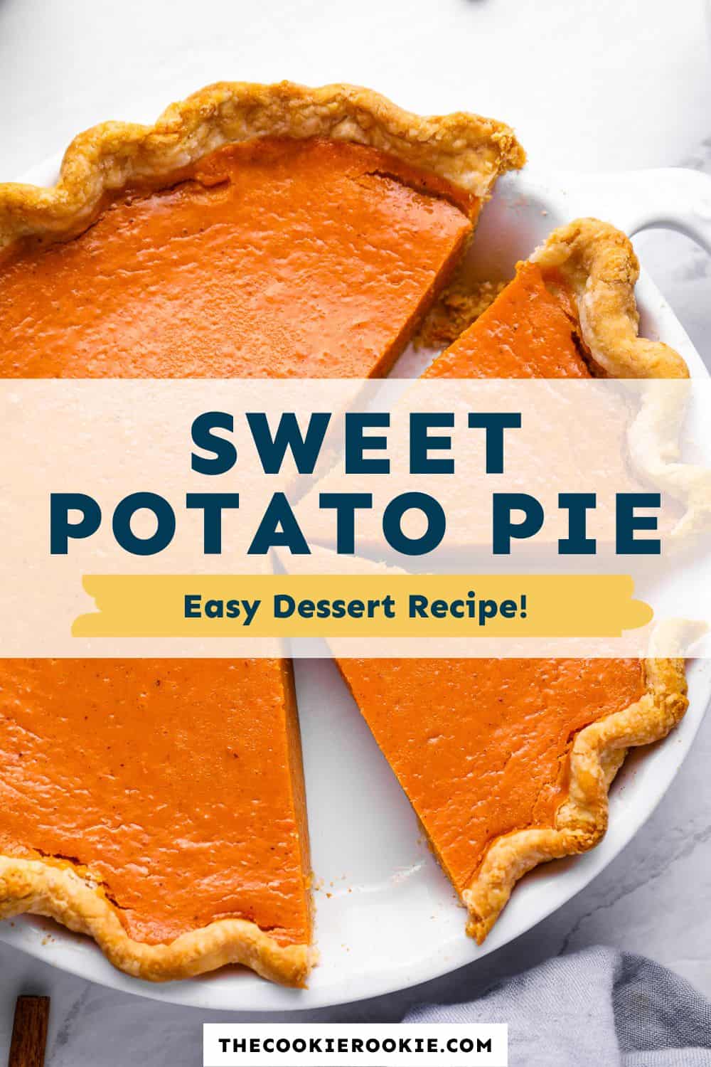 Sweet Potato Pie Recipe - The Cookie Rookie®