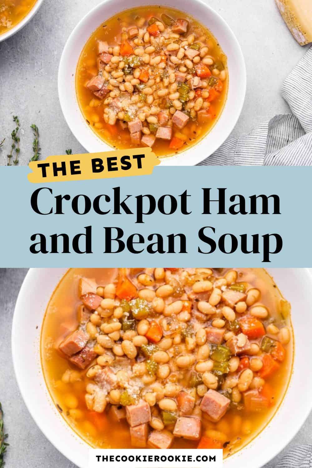 Crockpot Ham and Bean Soup - The Cookie Rookie®