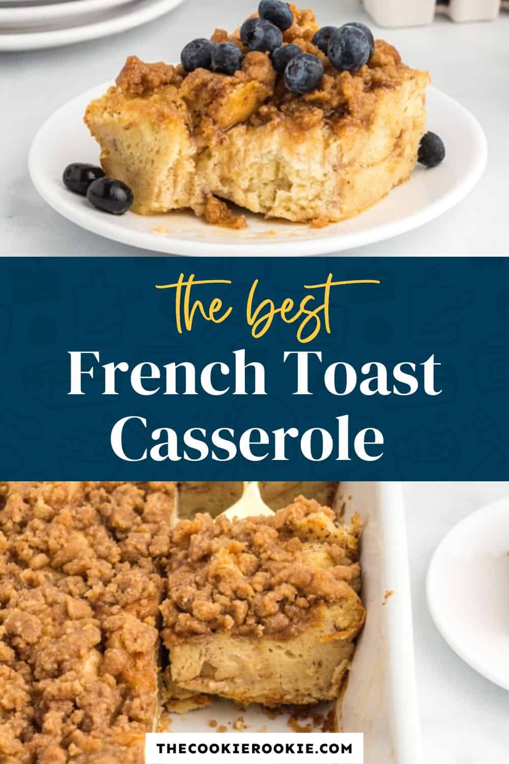 French Toast Casserole Recipe - The Cookie Rookie®