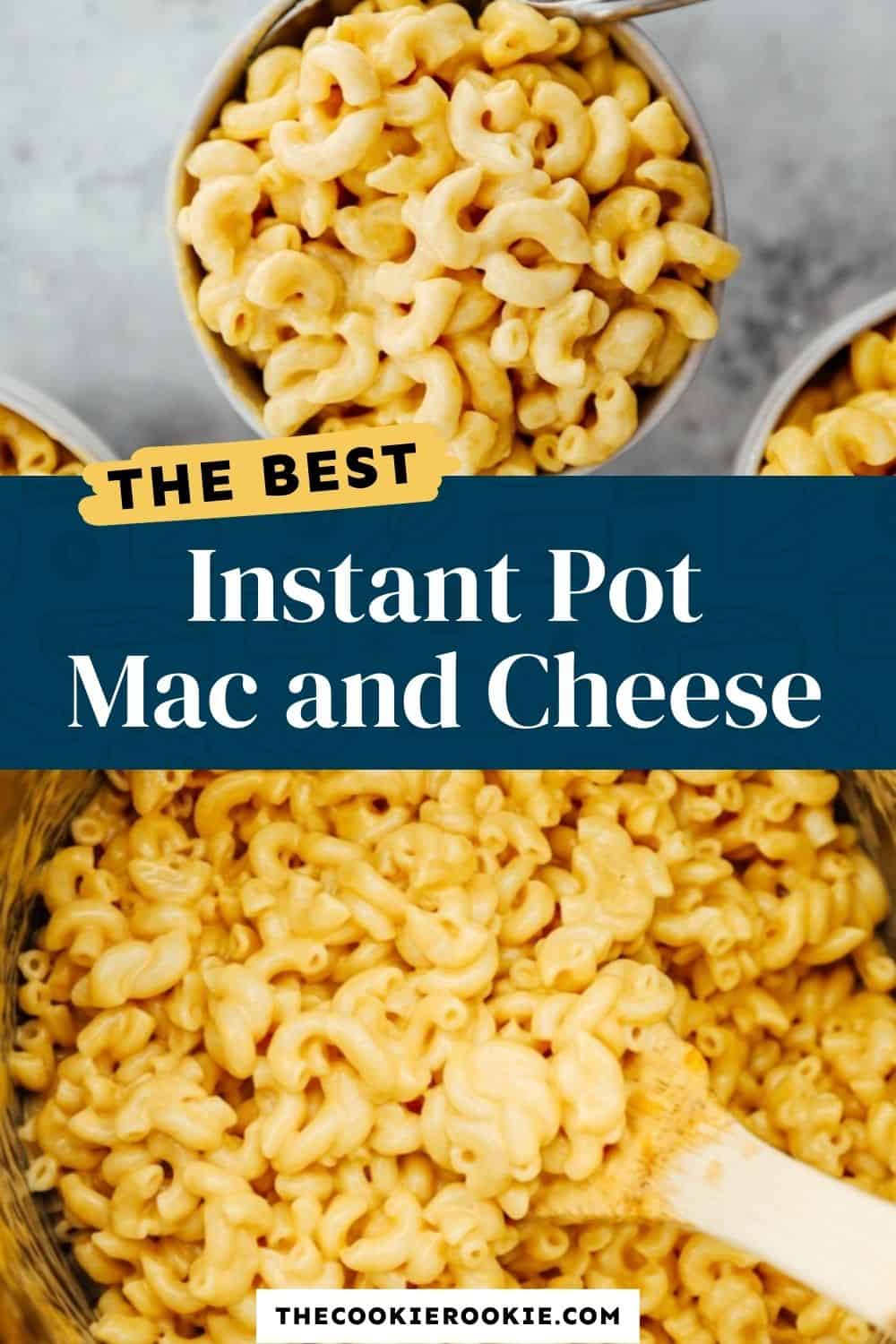 Instant Pot Mac and Cheese - The Cookie Rookie®