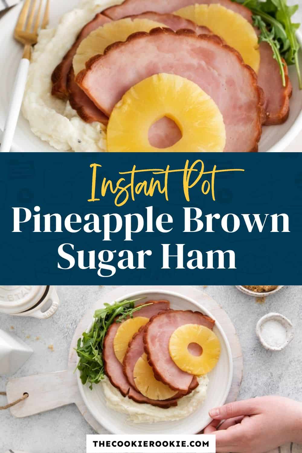 Instant Pot Pineapple Brown Sugar Ham The Cookie Rookie   Instant Pot Pineapple Brown Sugar Ham 3 