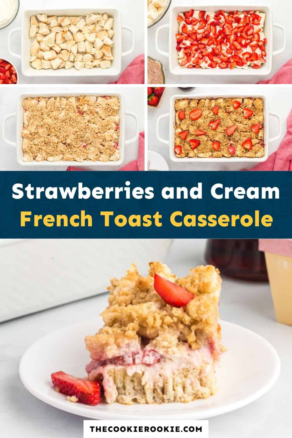 Strawberries and Cream French Toast Casserole - The Cookie Rookie®