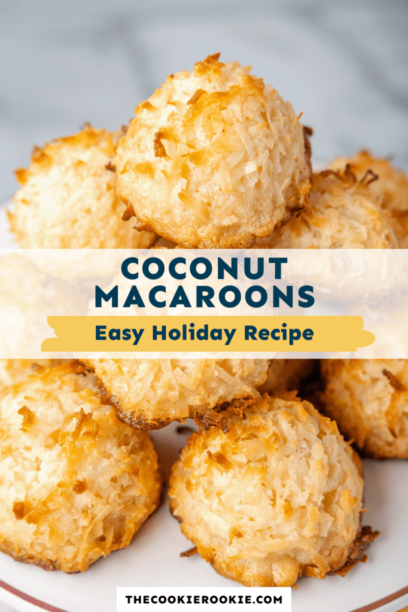 Coconut Macaroons Recipe - The Cookie Rookie®