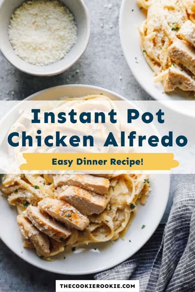 Instant Pot Chicken Alfredo Recipe - The Cookie Rookie®