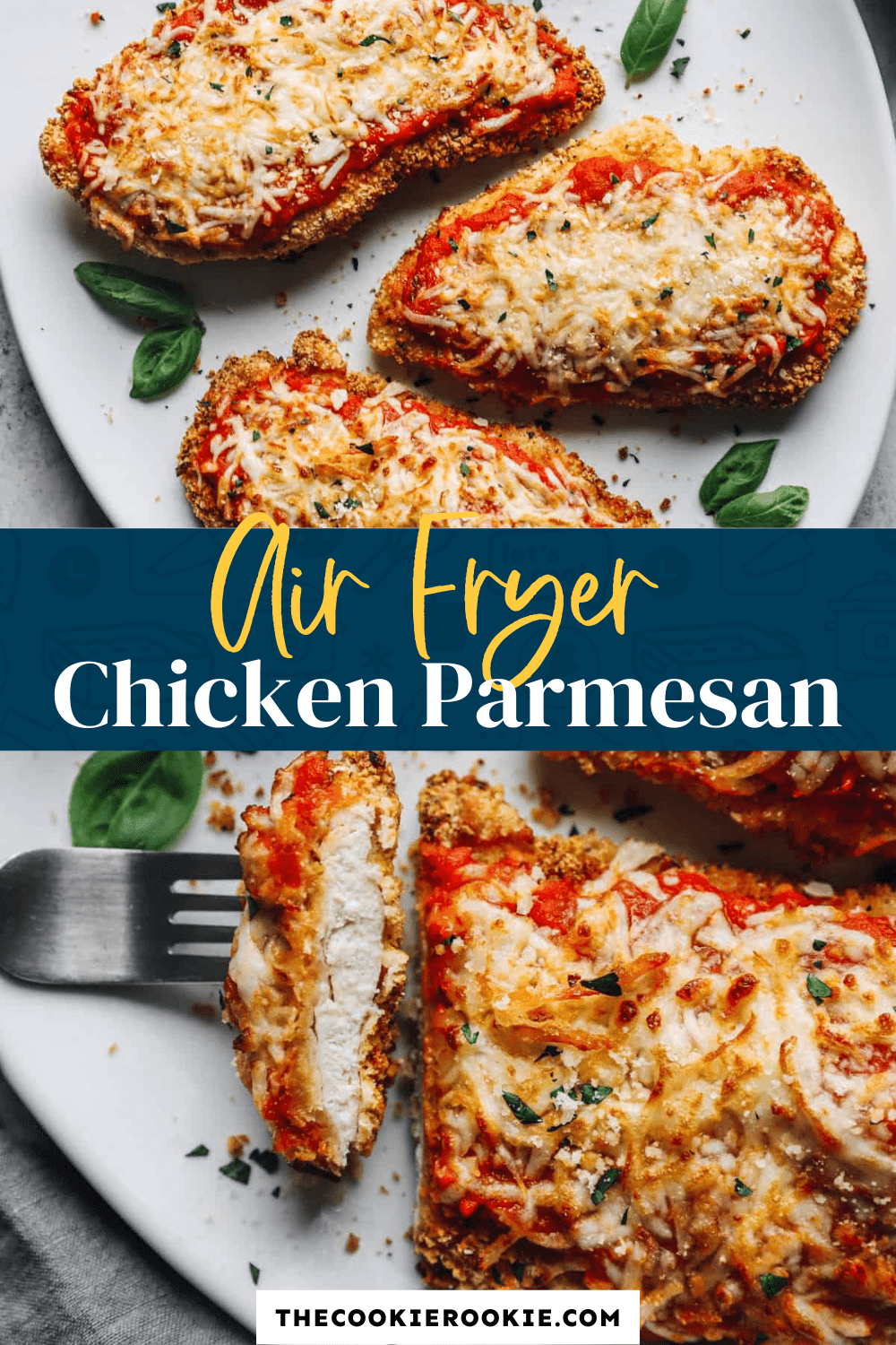 Air Fryer Chicken Parmesan Recipe - The Cookie Rookie®