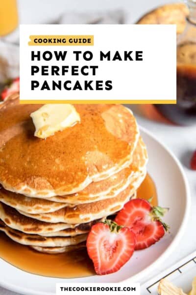 How to Make Pancakes + 9 Pancake Recipes - The Cookie Rookie®