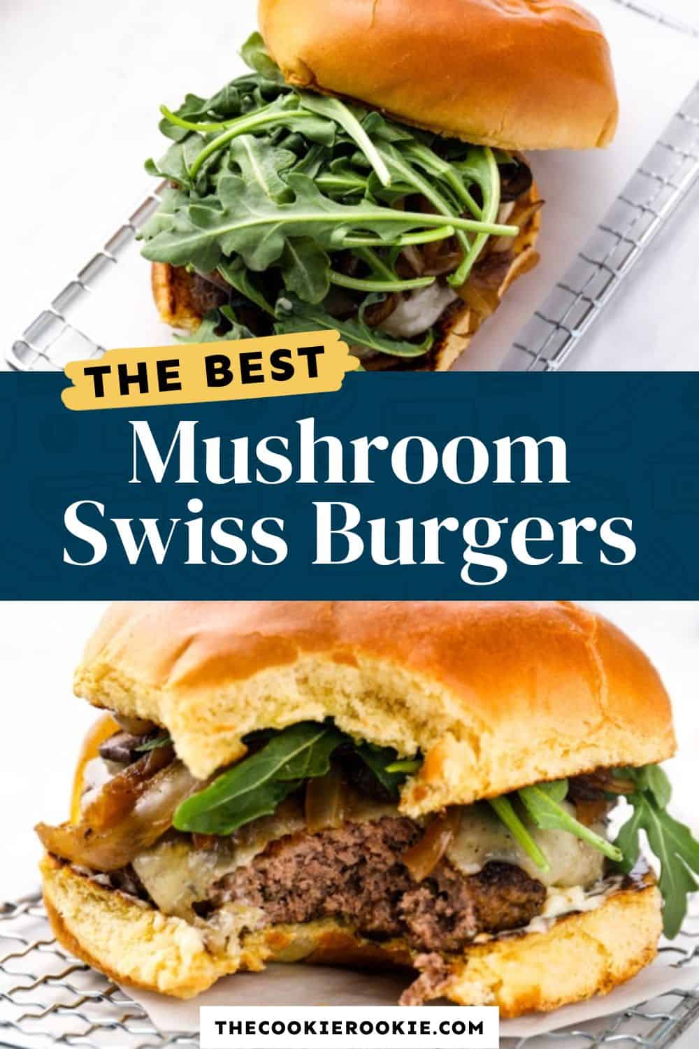 Mushroom Swiss Burgers Recipe - The Cookie Rookie®