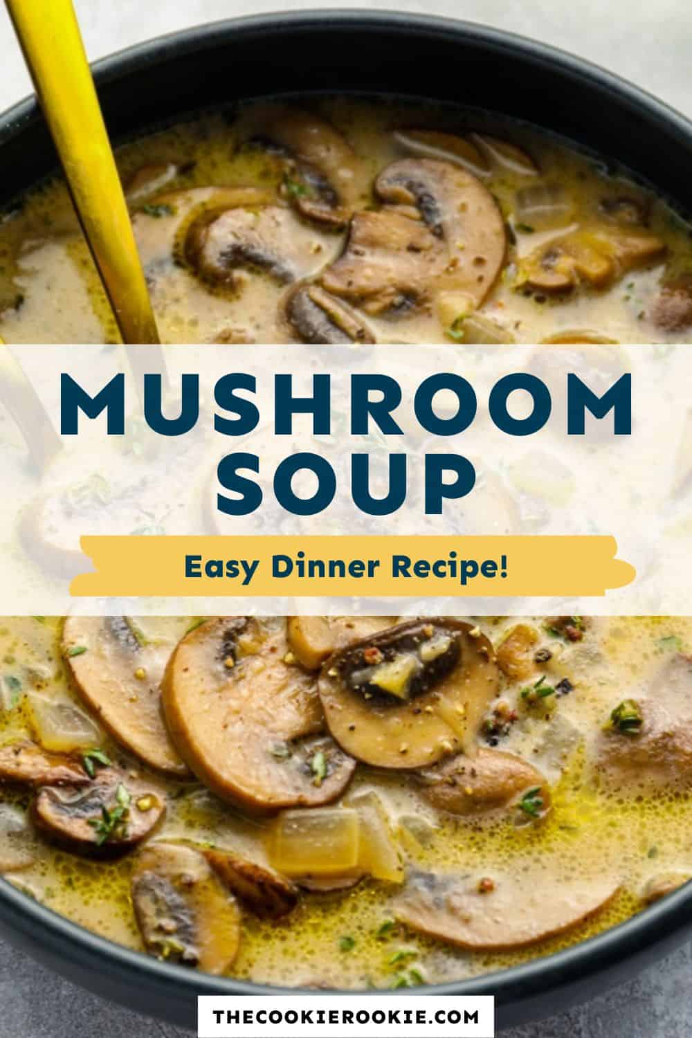 Mushroom Soup Recipe The Cookie Rookie   Mushroom Soup 2 