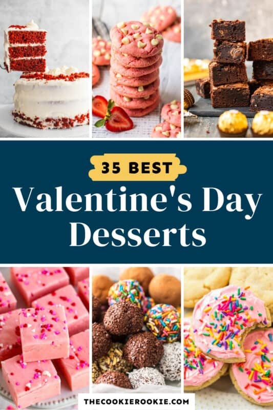 35+ Valentine’s Day Desserts Recipes - The Cookie Rookie®