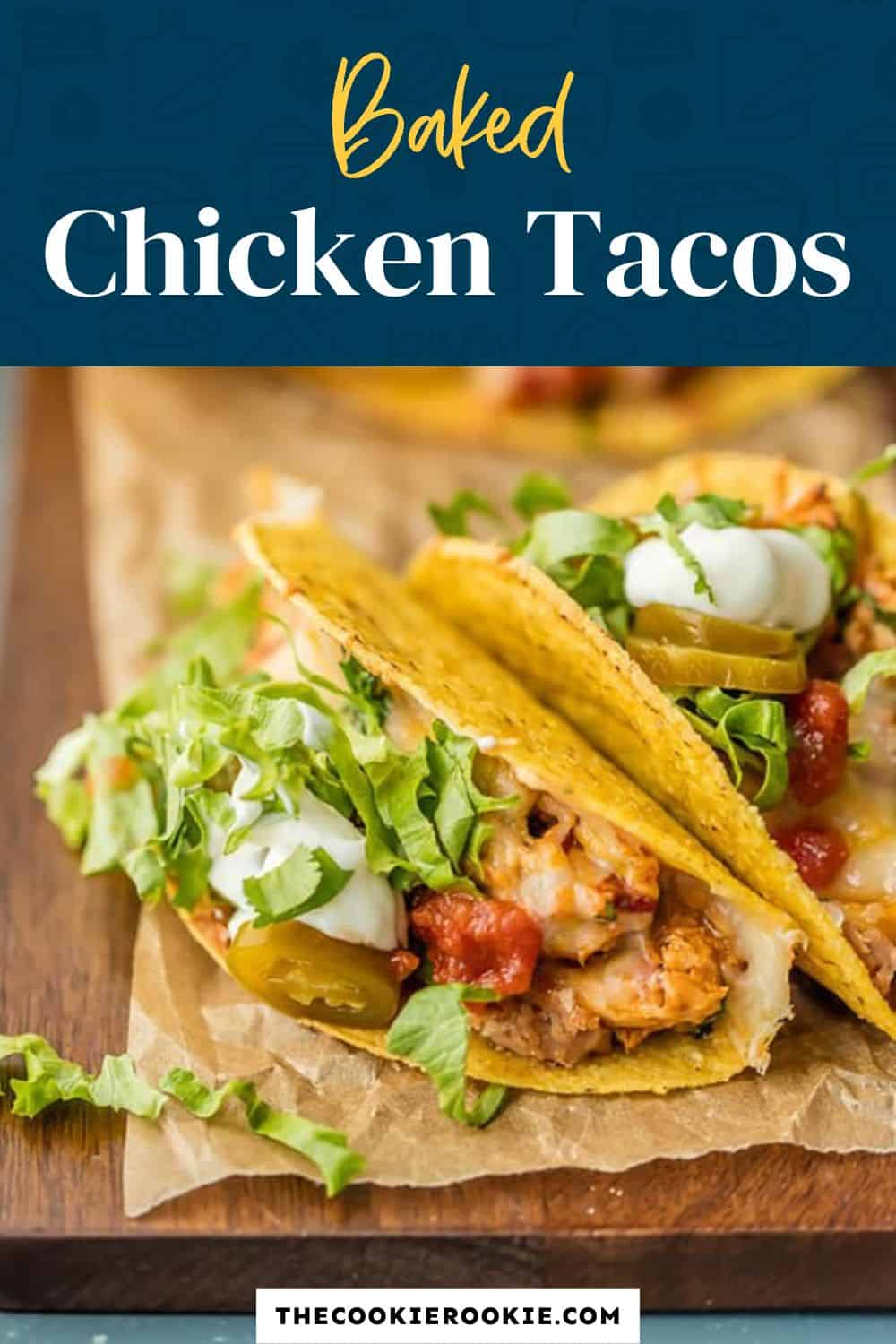 Baked Chicken Tacos Recipe - The Cookie Rookie®