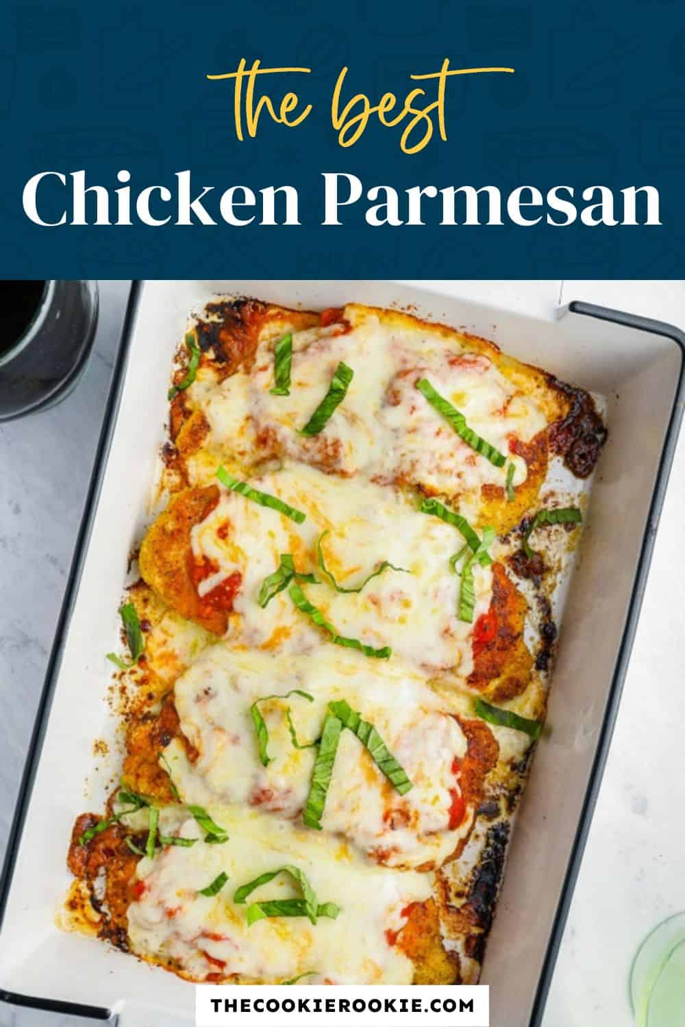 Chicken Parmesan Recipe - The Cookie Rookie®