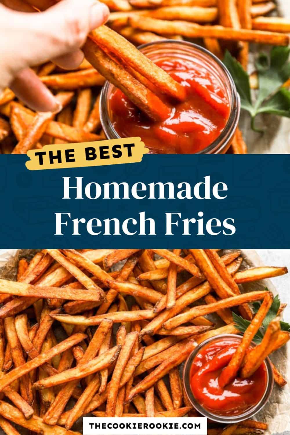 Homemade French Fries Recipe The Cookie Rookie