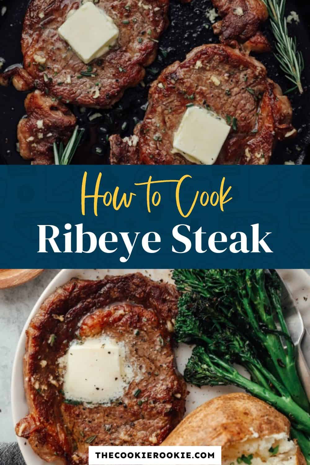 How To Cook Ribeye Steak Pan Seared Ribeye The Cookie Rookie