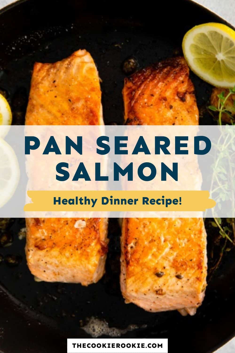 Pan Seared Salmon Recipe - The Cookie Rookie®