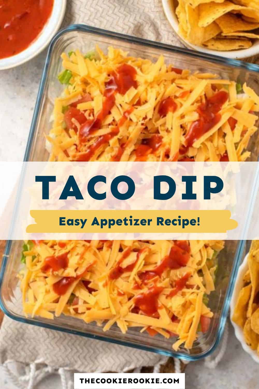 Taco Dip Recipe - The Cookie Rookie®