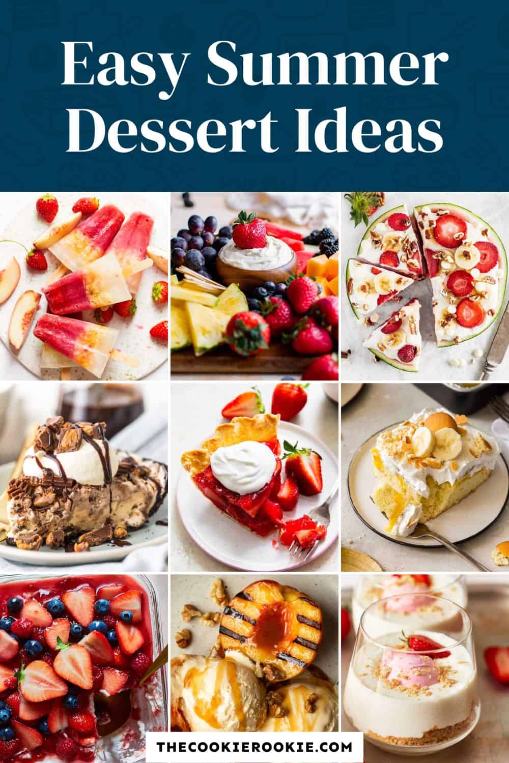 45+ Easy Summer Desserts - The Cookie Rookie®
