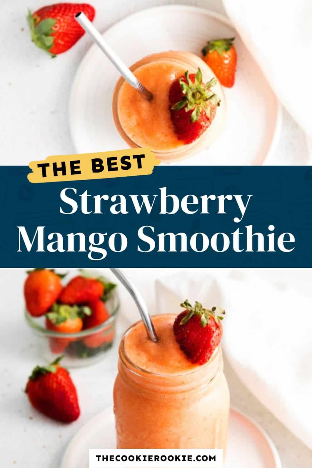 Strawberry Mango Smoothie Recipe - The Cookie Rookie®