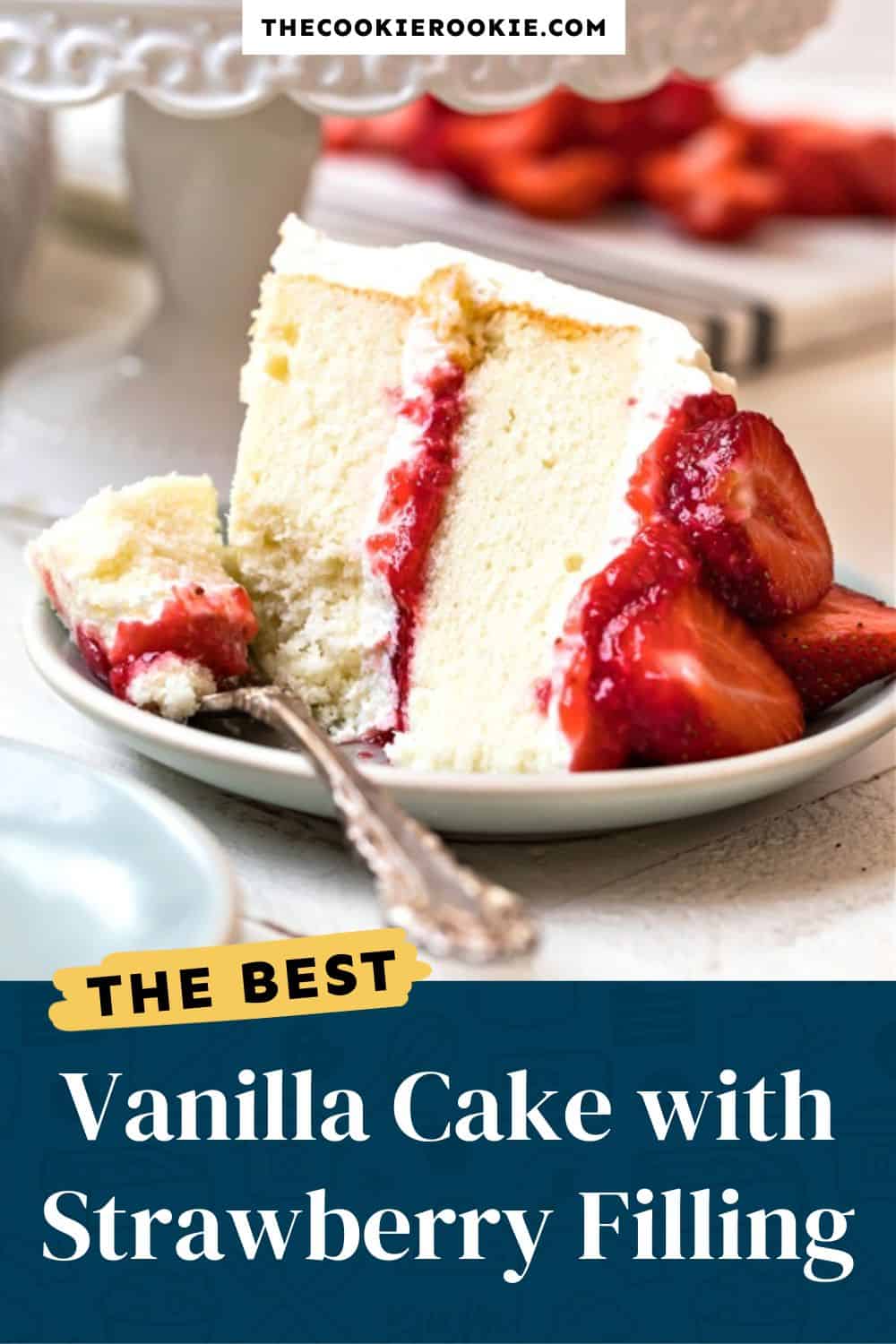 Vanilla Cake with Strawberry Filling Recipe - The Cookie Rookie®