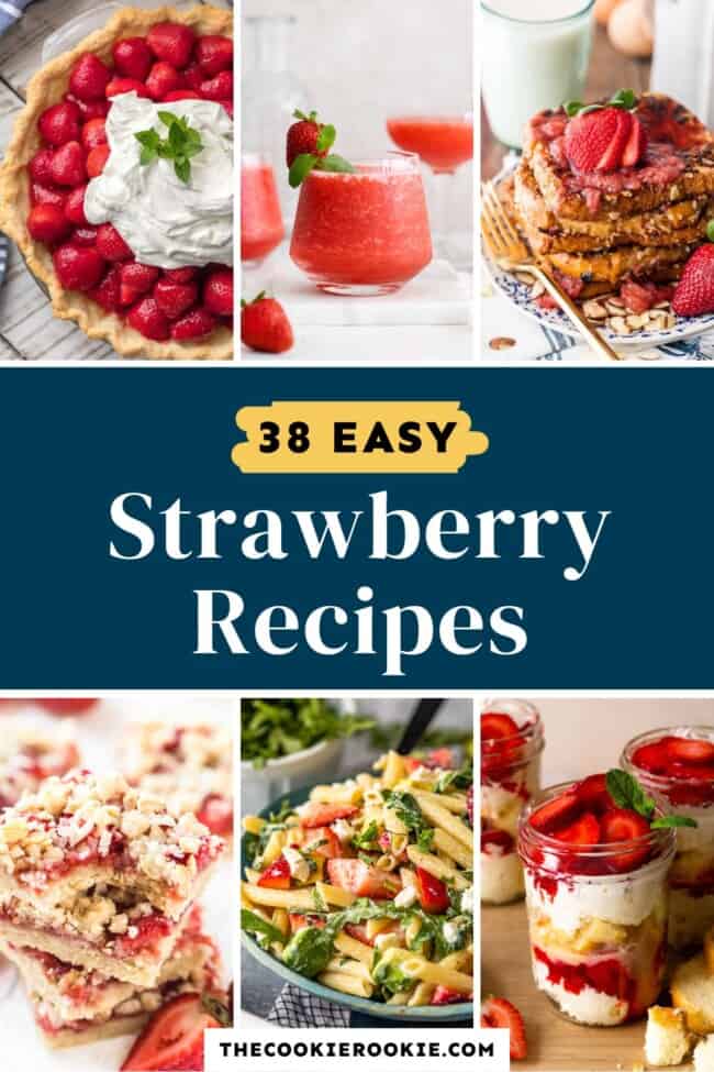 38 Strawberry Recipes to Make for Summer - The Cookie Rookie®