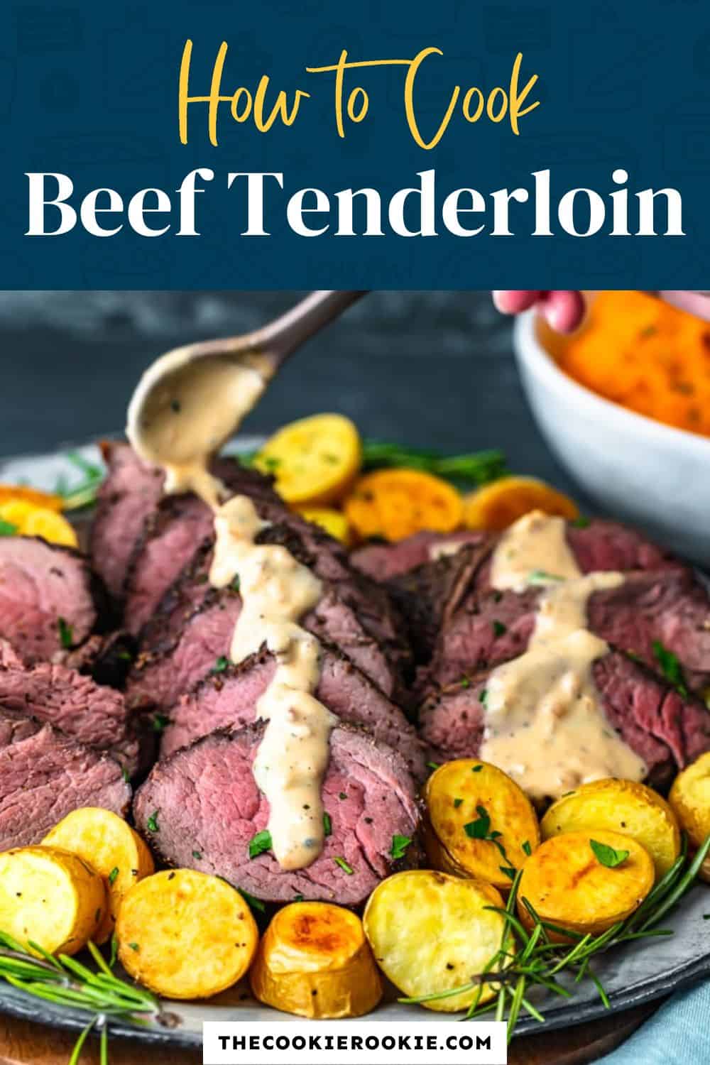 Beef Tenderloin Recipe The Cookie Rookie® 2451