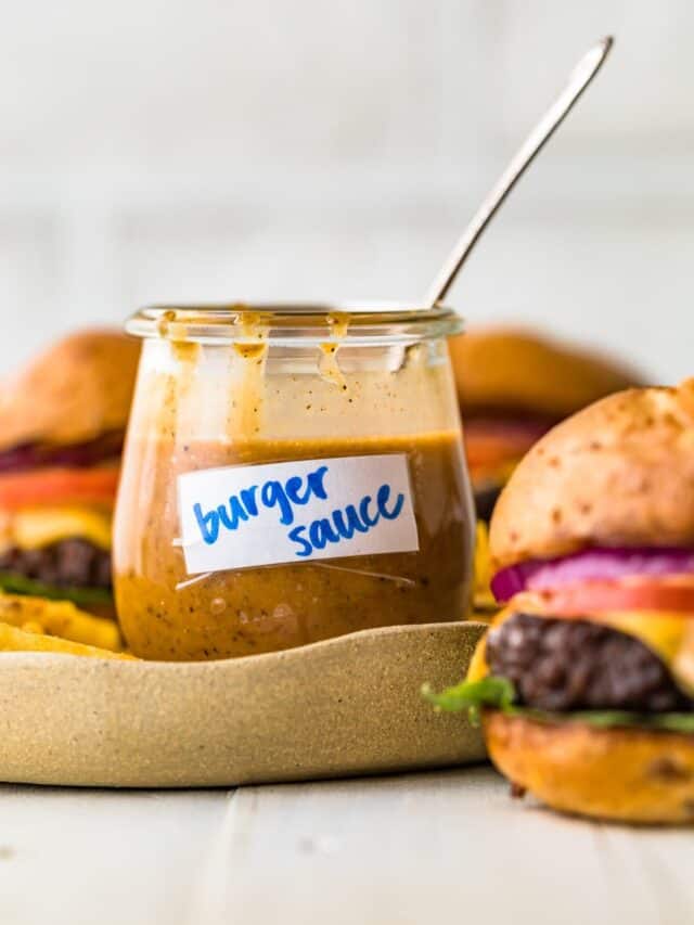 Burger Sauce Recipe - The Cookie Rookie®