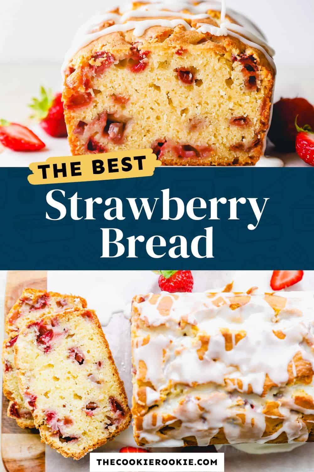 Strawberry Bread Recipe - The Cookie Rookie®