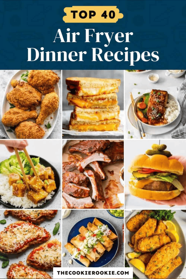 Best Air Fryer Dinner Recipes - The Cookie Rookie®