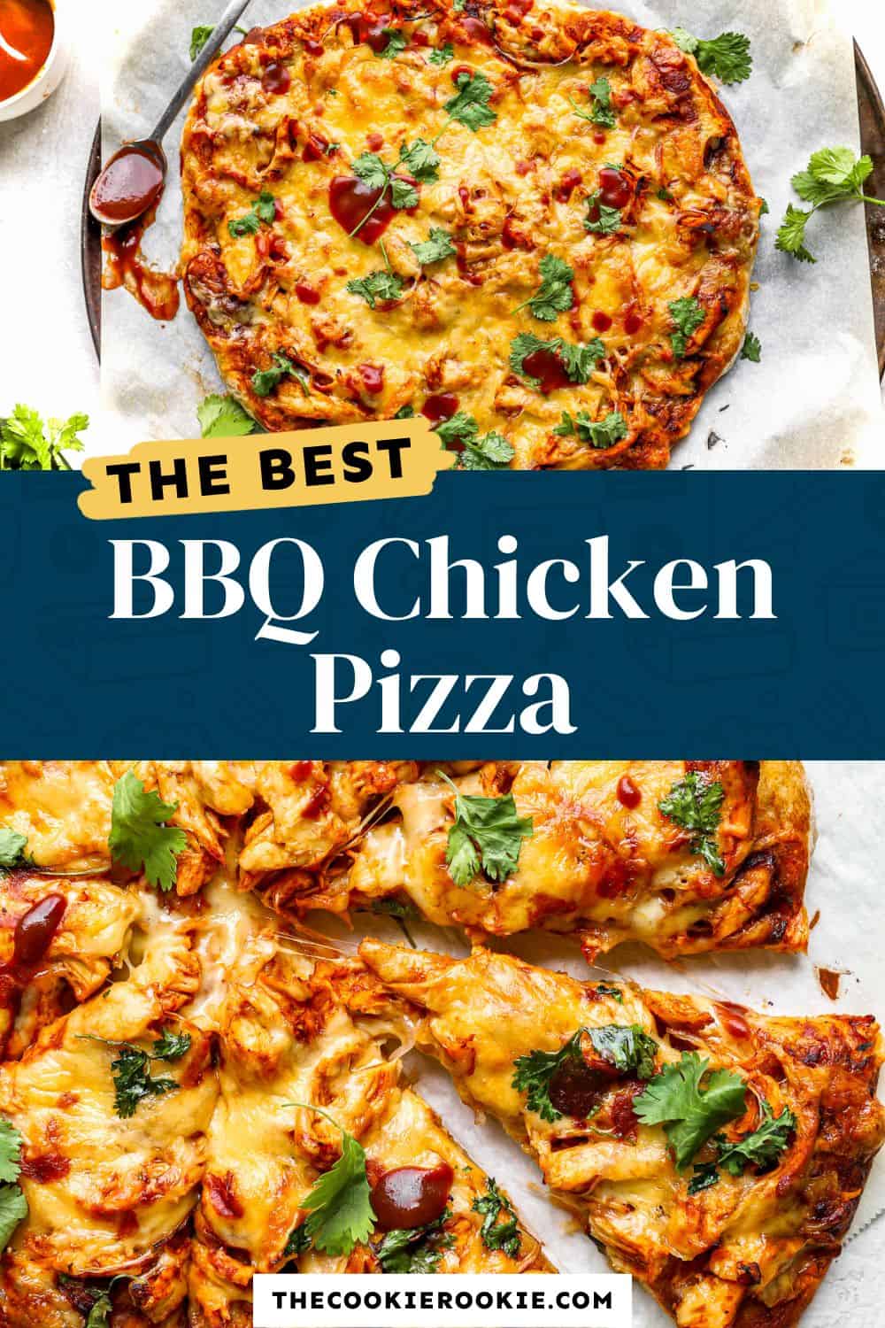 BBQ Chicken Pizza Recipe - The Cookie Rookie®