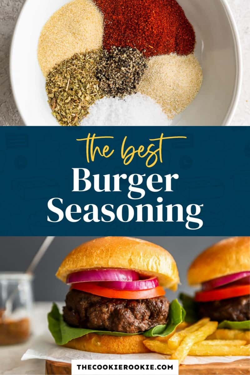 https://www.thecookierookie.com/wp-content/uploads/2023/08/Burger-Seasoning-PIN-3-800x1200.jpg