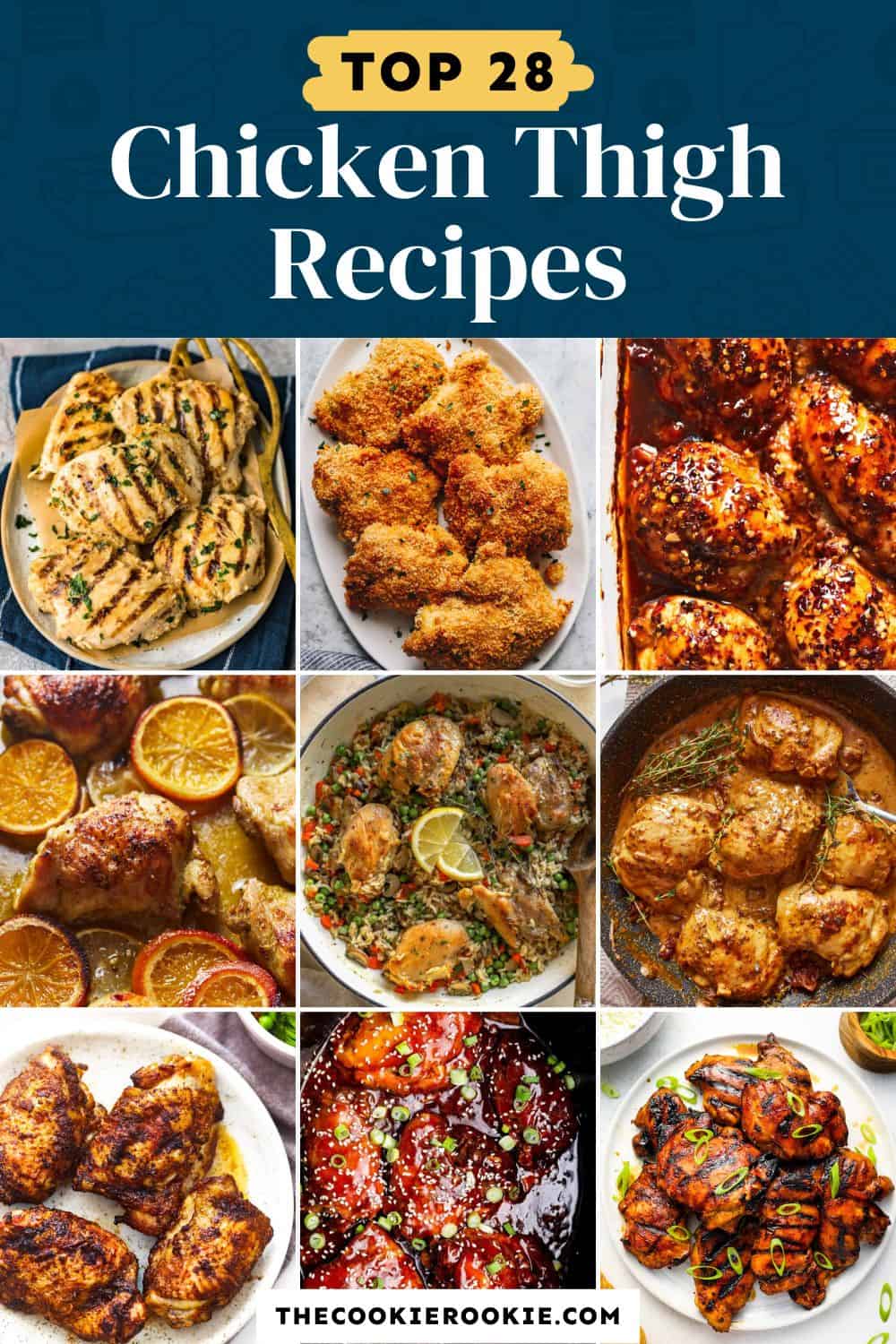 https://www.thecookierookie.com/wp-content/uploads/2023/08/Chicken-Thigh-Recipes-PIN-2.jpg