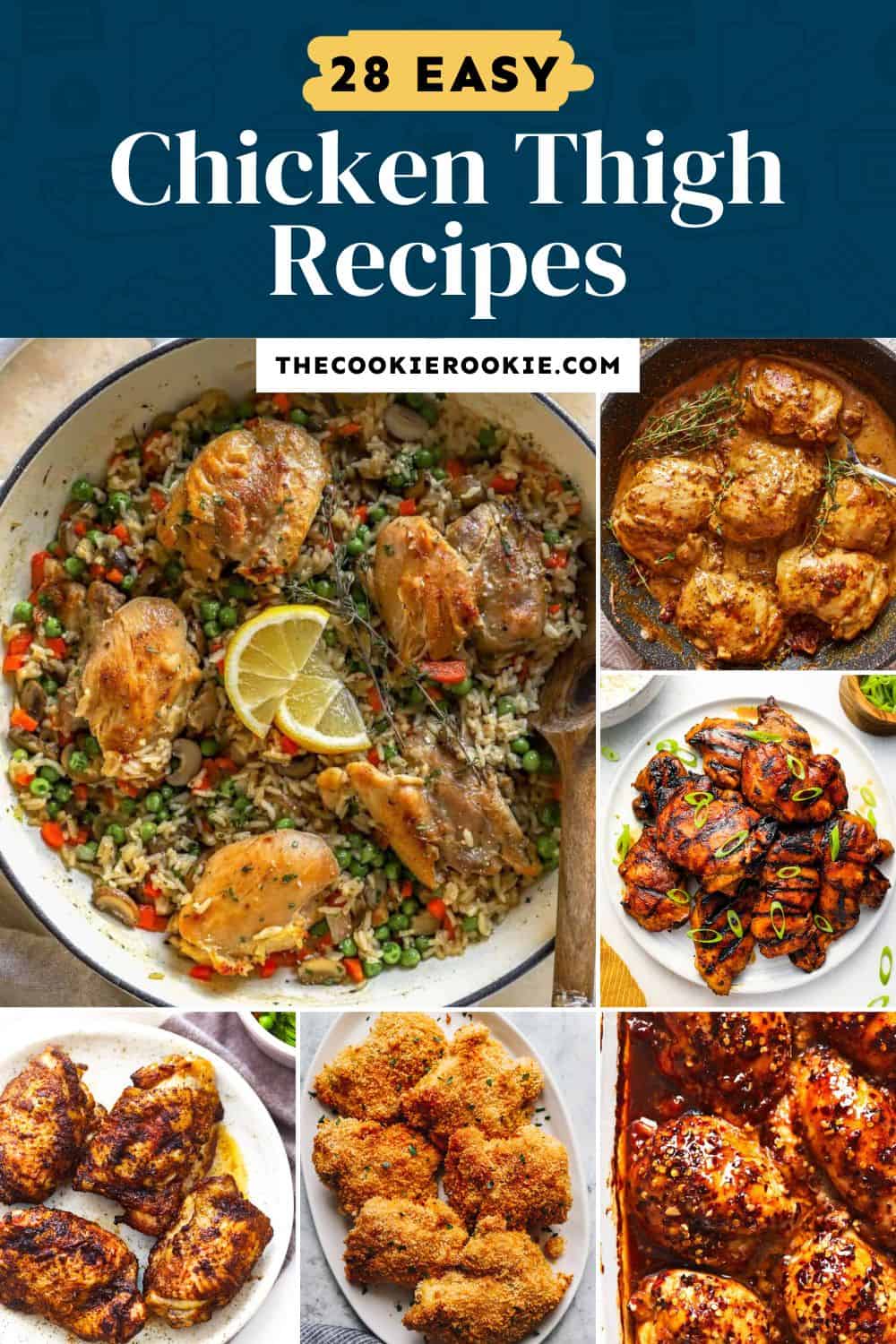 28 Chicken Thigh Recipes - The Cookie Rookie®