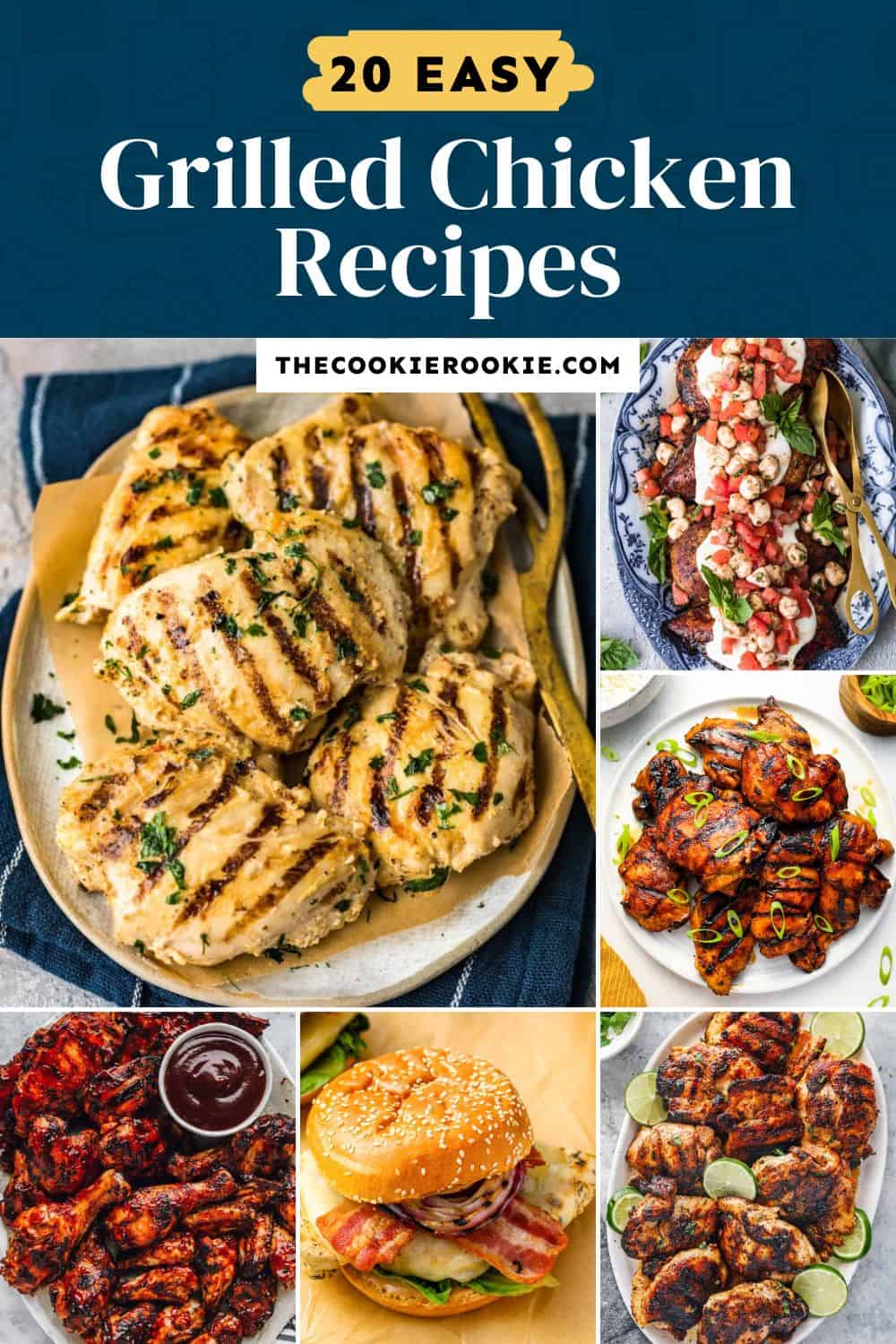 20 Grilled Chicken Recipes For Summer The Cookie Rookie   Easy Grilled Chicken Recipes PIN 3 