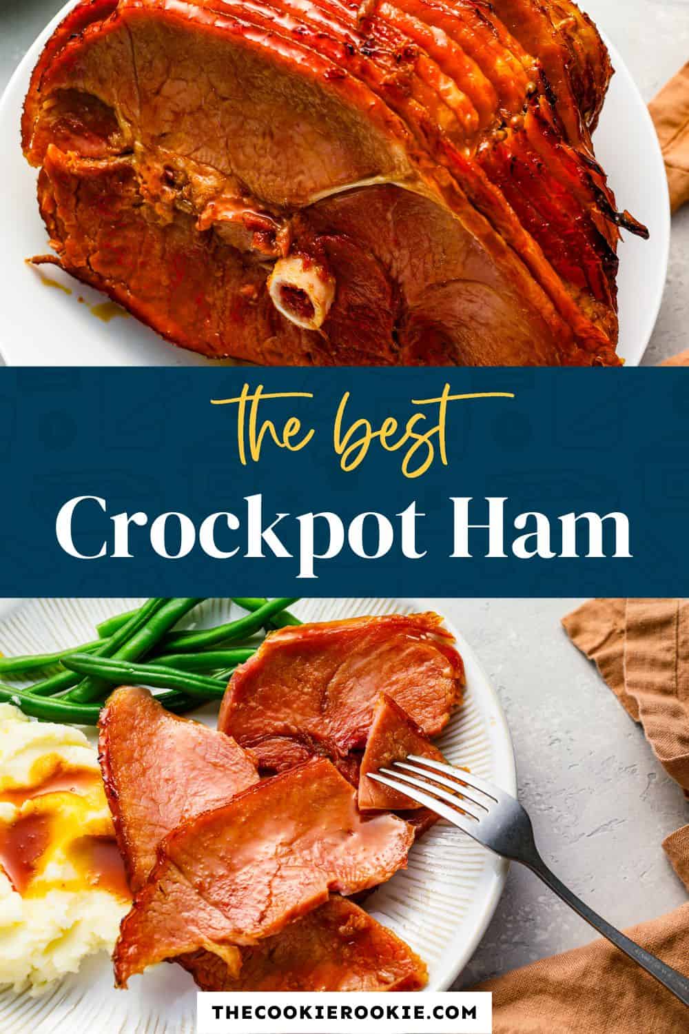 Crockpot Ham - The Cookie Rookie®