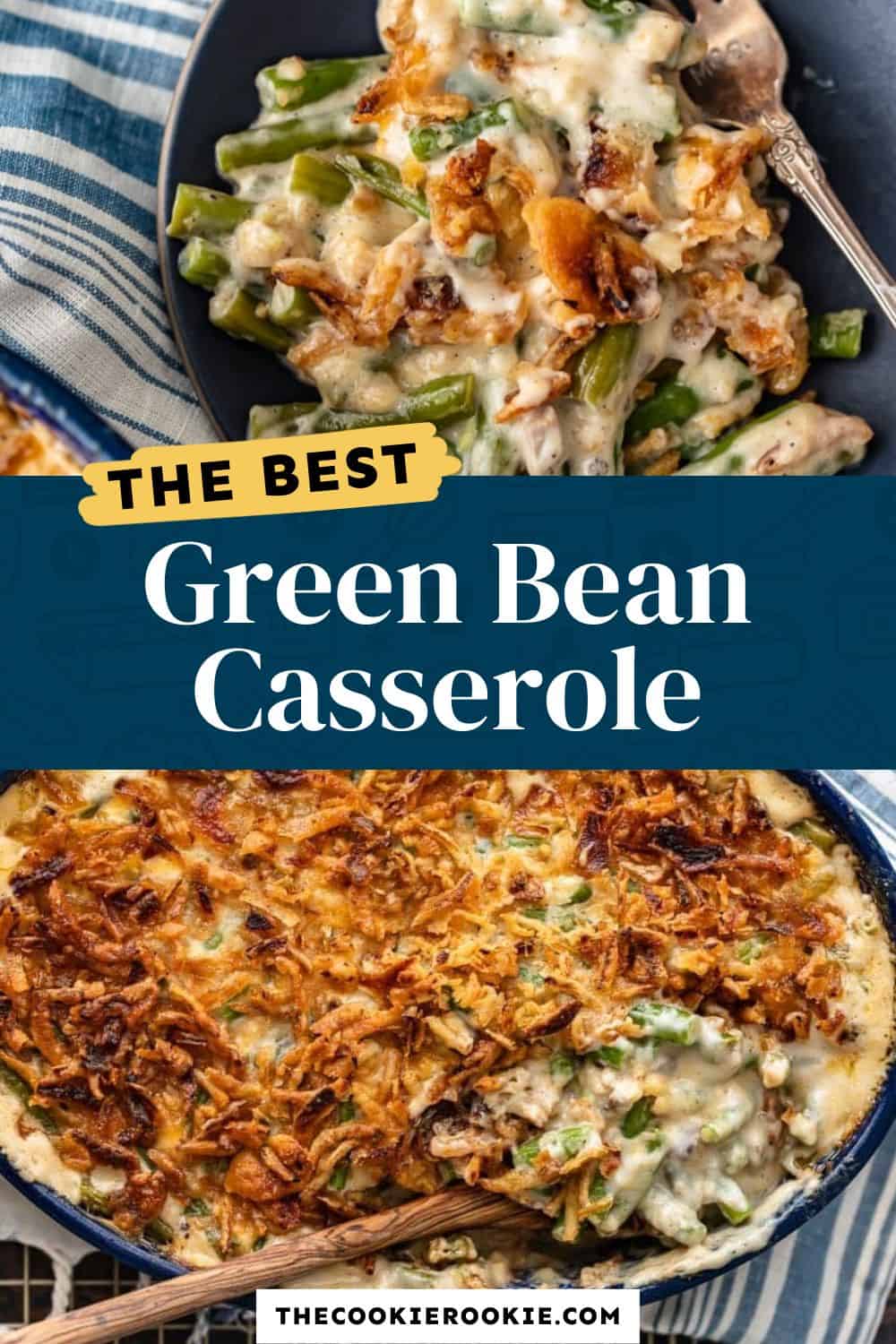 Green Bean Casserole Recipe - The Cookie Rookie®