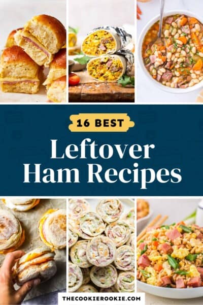 16 Easy Leftover Ham Recipes - The Cookie Rookie®