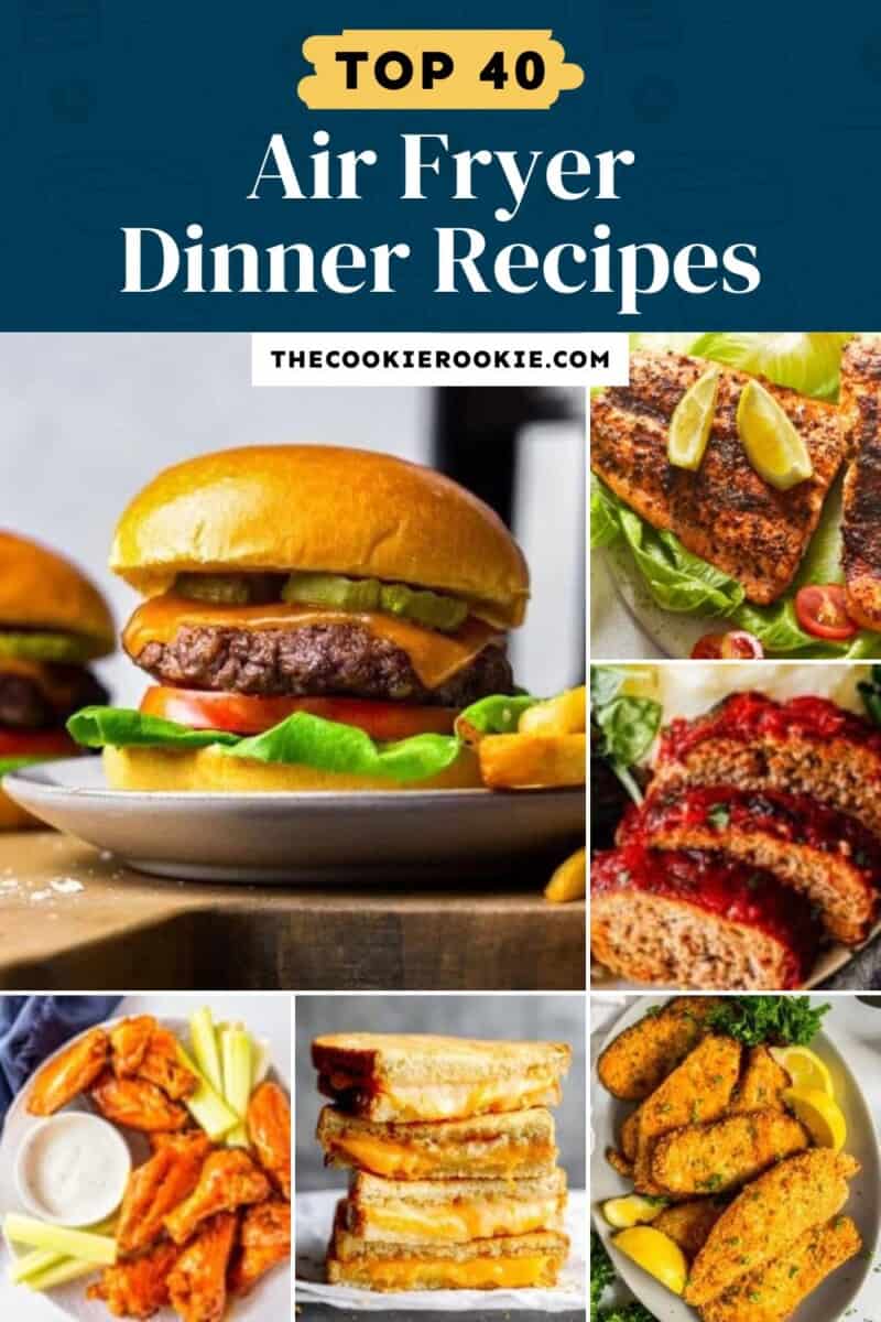 https://www.thecookierookie.com/wp-content/uploads/2024/01/Air-Fryer-Dinner-Recipes-PIN-3-800x1200.jpg