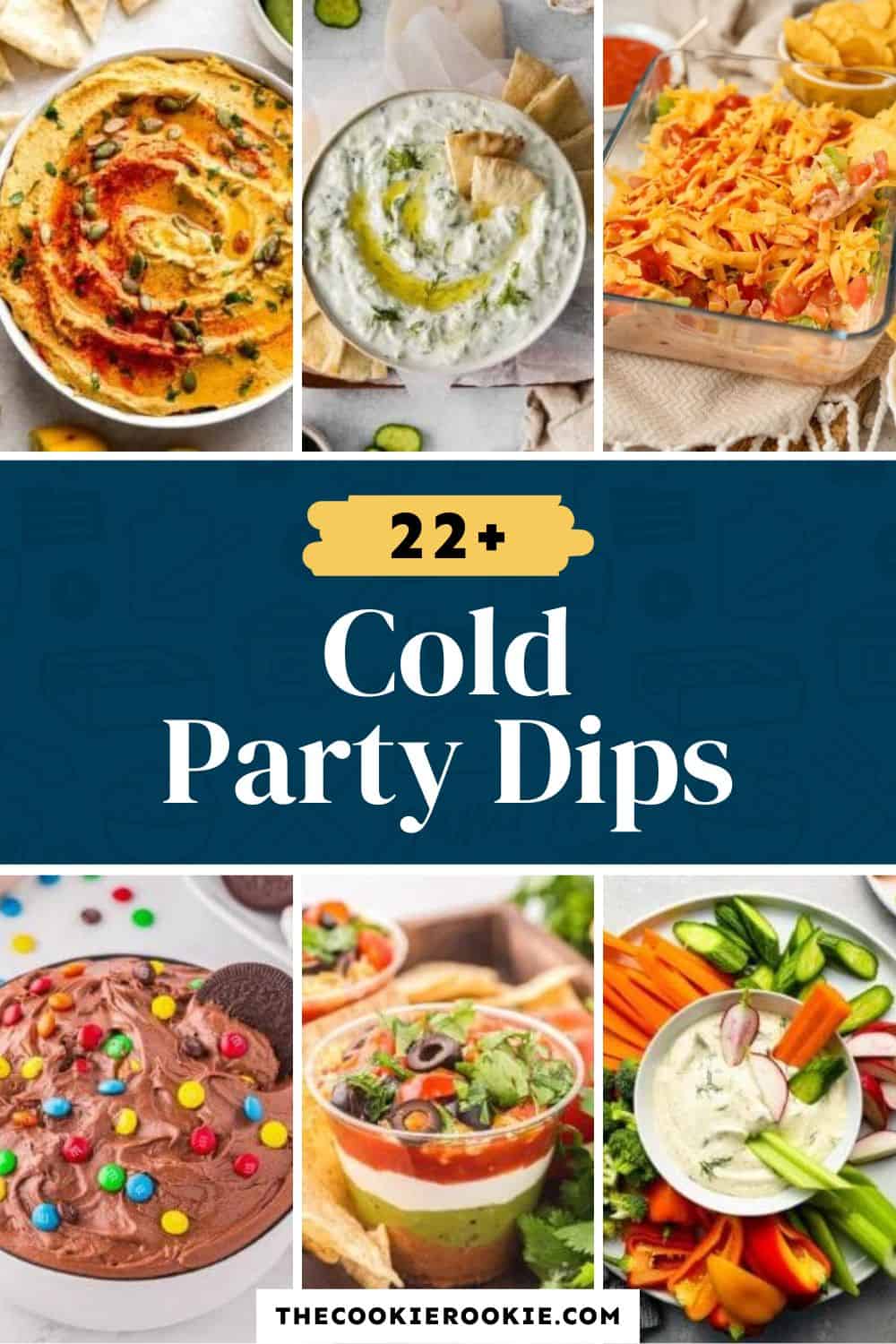 22 Easy Cold Dips for Parties The Cookie Rookie®